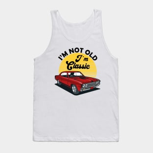 I'm Not Old I'm Classic Funny Car Graphic Tank Top